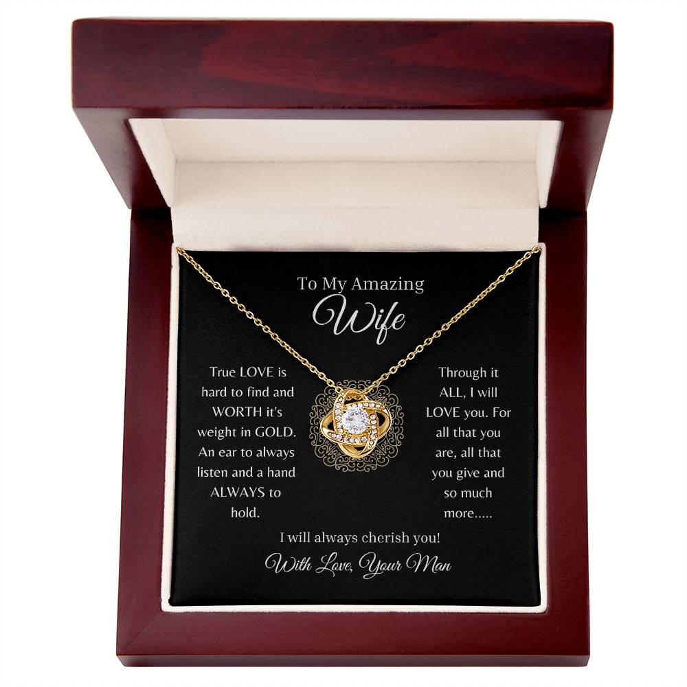 To My Amazing Wife ( Love Knot Pendant)