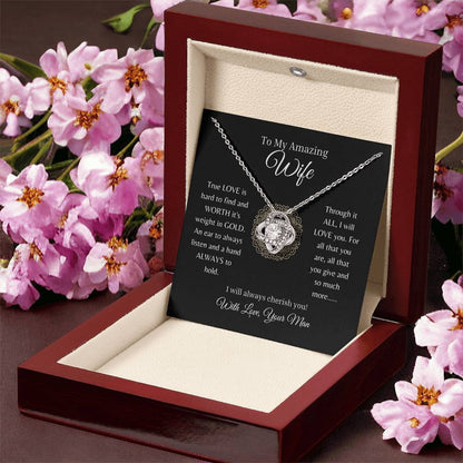 To My Amazing Wife ( Love Knot Pendant)