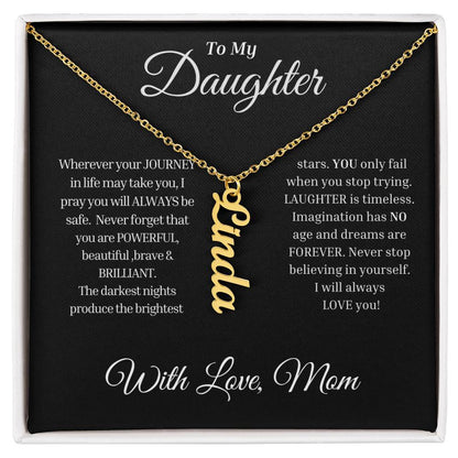 To My Daughter Name Necklace (from Mom)