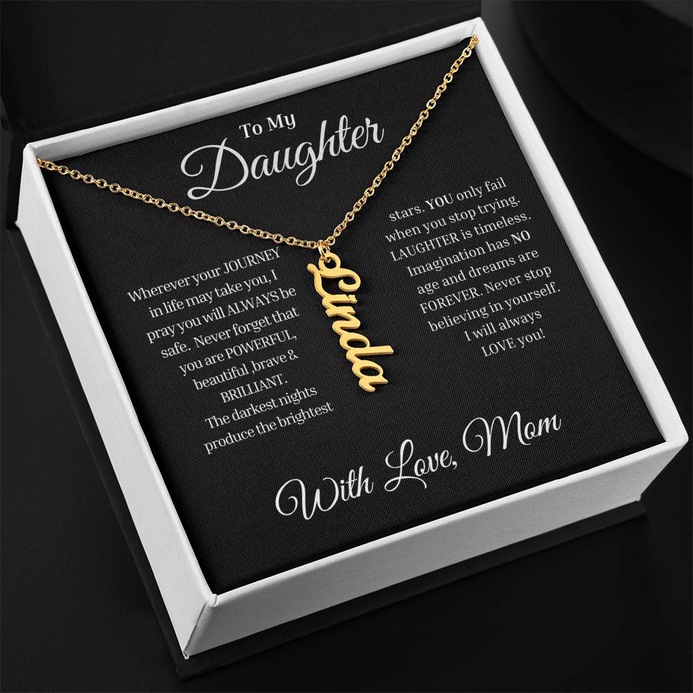 To My Daughter Name Necklace (from Mom)