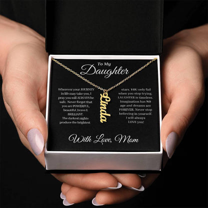 To My Daughter Name Necklace (from Mom)